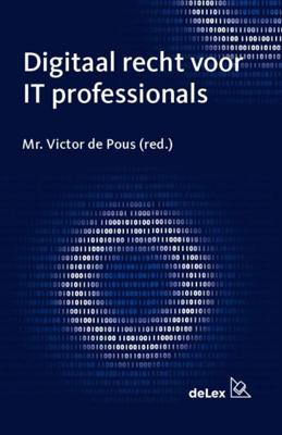 Digitaal recht voor IT professionals (Paperback)