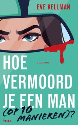 Hoe vermoord je een man (op 10 manieren)? (Paperback)