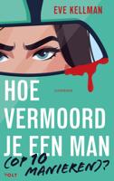 Hoe vermoord je een man (op 10 manieren)? (Paperback)