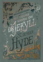 Het vreemde verhaal van dr. Jekyll & de heer Hyde (Hardback)