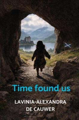 Time found us - Lavinia-Alexandra De Cauwer - ebook