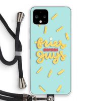 Always fries: Pixel 4 Transparant Hoesje met koord