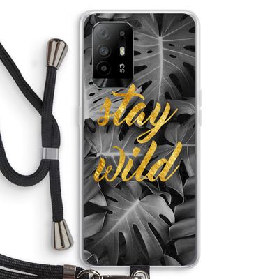 Stay wild: Oppo A94 5G Transparant Hoesje met koord