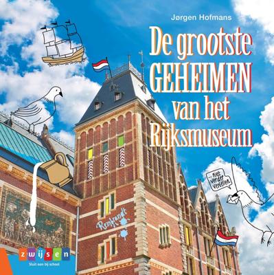 De grootste geheimen van het Rijksmuseum (Hardback)