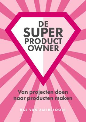 De Super Product Owner (Paperback)