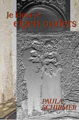 Je kiest je eigen ouders (Paperback)