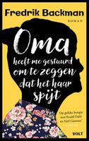 Oma heeft me gestuurd om te zeggen dat het haar spijt - Fredrik Backman - ebook