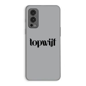Topwijf Grijs Zwart: OnePlus Nord 2 5G Transparant Hoesje