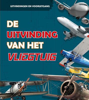 De uitvinding van het vliegtuig (Hardback)