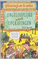 Ongelooflijke Gave Opgravingen