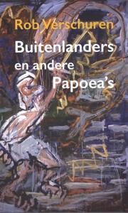Buitenlanders en andere Papoea&apos;s (Paperback)