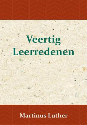 Veertig Leerredenen (Paperback)