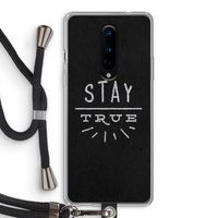 Stay true: OnePlus 8 Transparant Hoesje met koord