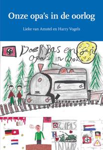 Onze opa&apos;s in de oorlog (Paperback)