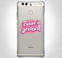 Believe in yourself huawei text sticker