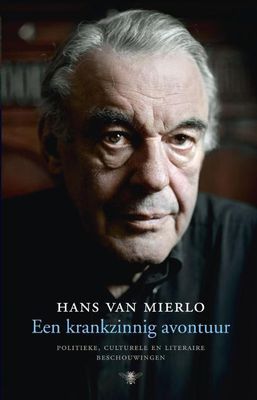 Een krankzinnig avontuur - Hans van Mierlo - ebook