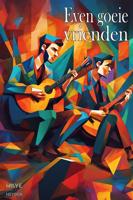 Even goeie vrienden - Haye Van der Heyden - ebook