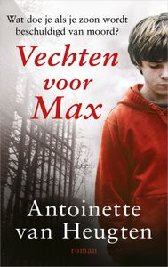 Vechten voor Max - Antoinette van Heugten - ebook