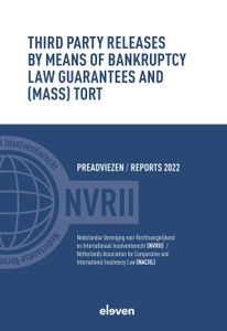 Third Party Releases by Means of Bankruptcy Law Guarantees and (Mass) Tort - - ebook