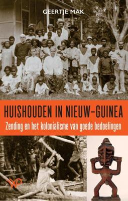 Huishouden in Nieuw-Guinea (Paperback)