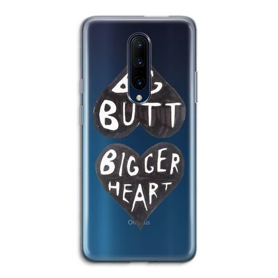Big butt bigger heart: OnePlus 7 Pro Transparant Hoesje