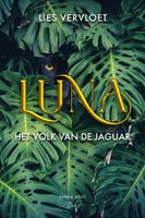 Luna, Het volk van de Jaguar - Lies Vervloet - ebook