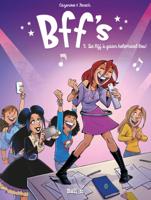 De BFF&apos;s gaan helemaal los (Paperback)