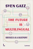 The future is multilingual - Sven Gatz - ebook