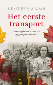 Het eerste transport - Heather Macadam - ebook