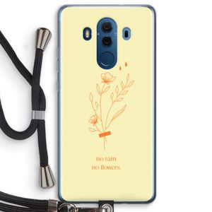No rain no flowers: Huawei Mate 10 Pro Transparant Hoesje met koord