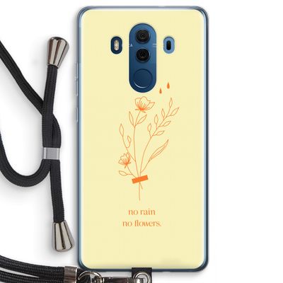 No rain no flowers: Huawei Mate 10 Pro Transparant Hoesje met koord