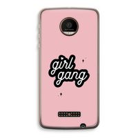 Girl Gang: Motorola Moto Z Force Transparant Hoesje