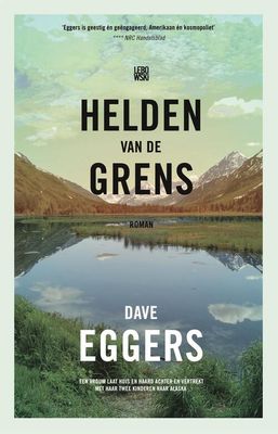 Helden van de grens - Dave Eggers - eBook (9789048835959)