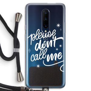 Don't call: OnePlus 7 Pro Transparant Hoesje met koord