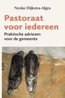 Pastoraat voor iedereen - Nynke Dijkstra-Algra - ebook