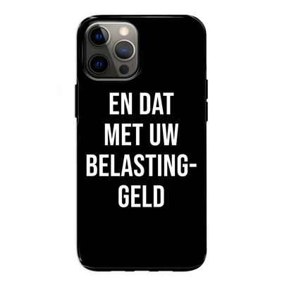 Belastinggeld - Zwart: iPhone 12 Tough Case