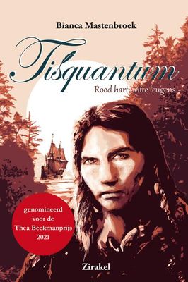 Tisquantum. Rood hart, witte leugens - Bianca Mastenbroek - ebook