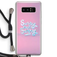 Sorry not sorry: Samsung Galaxy Note 8 Transparant Hoesje met koord