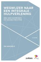 Wegwijzer naar een integrale hulpverlening 12e ed - HERDRUK (Paperback)