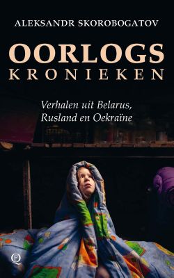 Oorlogskronieken - Aleksandr Skorobogatov - ebook
