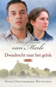 Dwaaltocht naar het geluk - Annie Oosterbroek-Dutschun - ebook