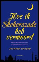 Hoe ik Sheherazade heb vermoord - Joumana Haddad - ebook - thumbnail