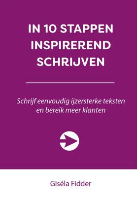 In 10 stappen inspirerend schrijven - Giséla Fidder - ebook