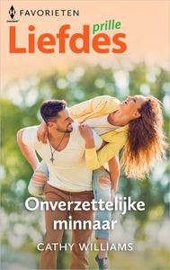 Onverzettelijke minnaar - Cathy Williams - ebook