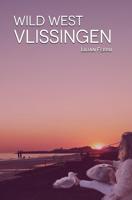 Wild West Vlissingen (Paperback)