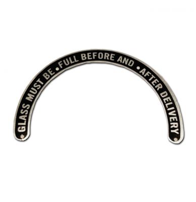 Wayne 60 en 70 Benzinepomp Horseshoe Tag &apos;Glass Must Be Full Before and After Delivery&apos;