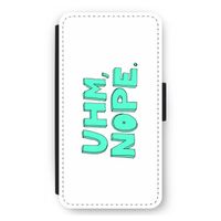 UHM, NOPE.: iPhone 12 mini Flip Hoesje