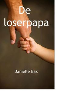 De loserpapa - Danielle Bax - ebook