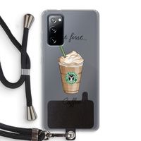 But first coffee: Samsung Galaxy S20 FE / S20 FE 5G Transparant Hoesje met koord