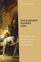 Handboek diaconie - deel 2: Engagement namens God (Paperback)
